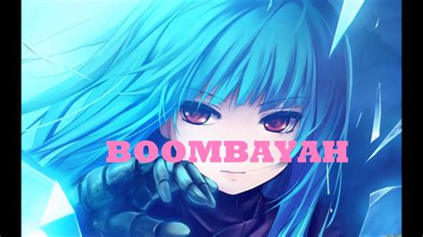 Boombayah (nightcore version) .